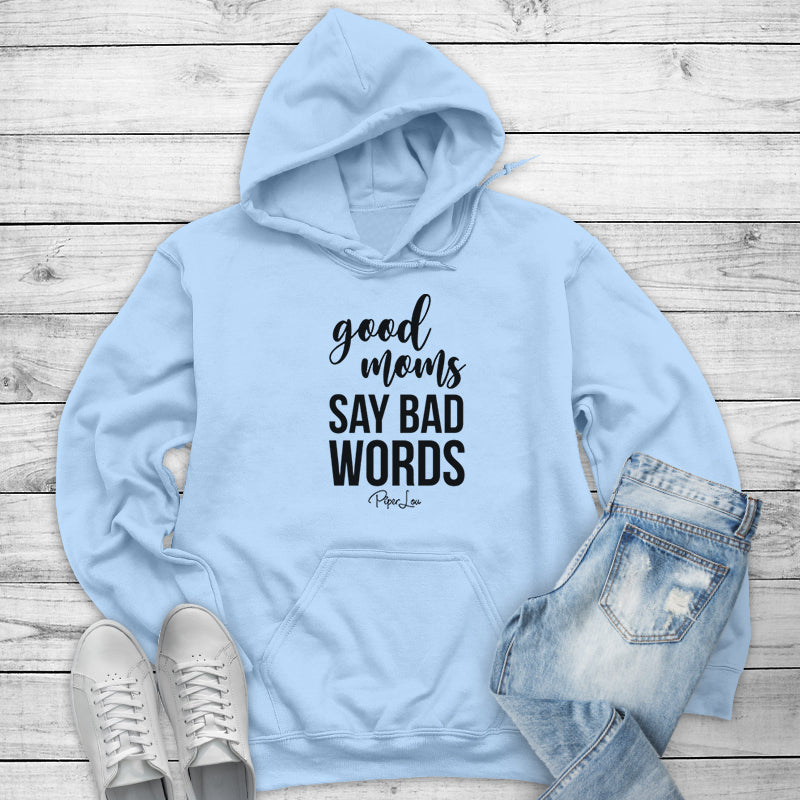Good Moms Say Bad Words Outerwear