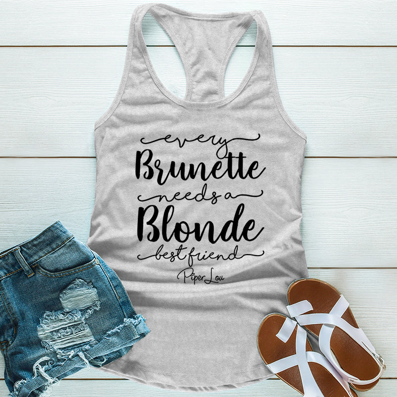 Every Brunette Needs A Blonde Best Friend