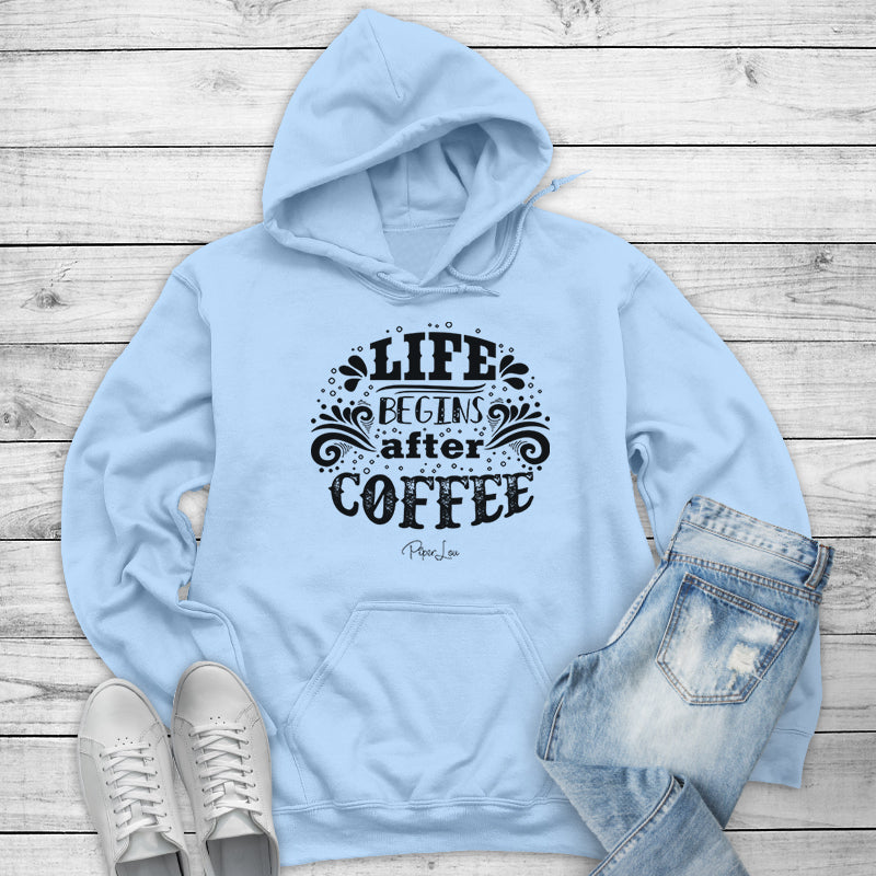Life Begins After Coffee Outerwear