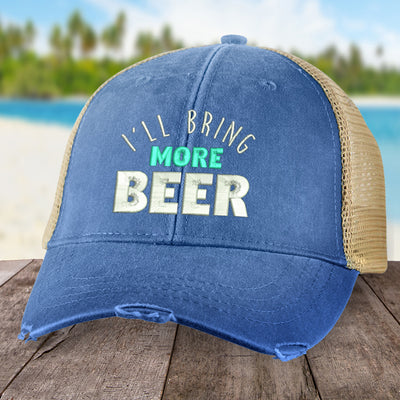 I'll Bring More Beer Hat