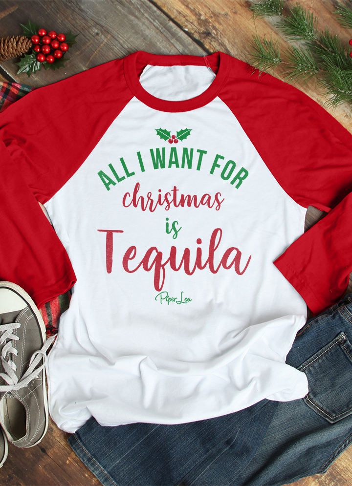 All I Want For Christmas Is Tequila