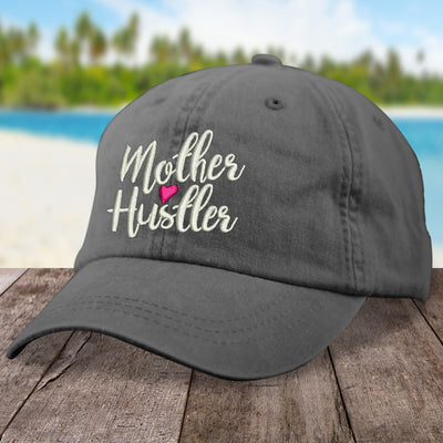 Mother Hustler Hat