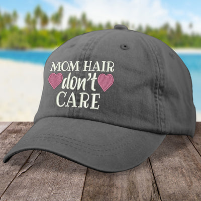 Mom Hair, Don't Care Hat