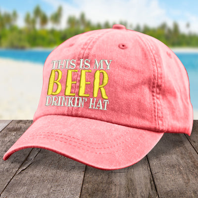 This Is My Beer Drinkin' Hat