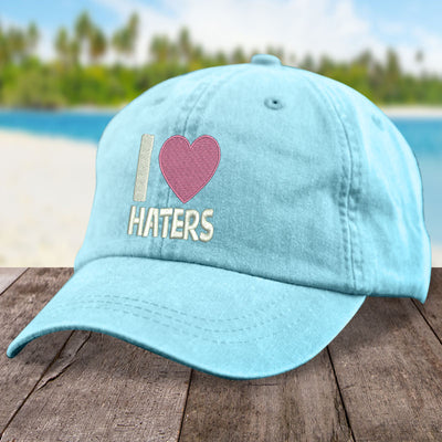 I Love Haters Hat