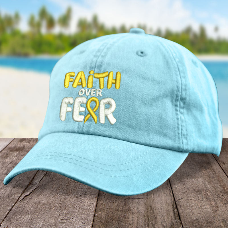 Childhood Cancer Faith Over Fear Hat