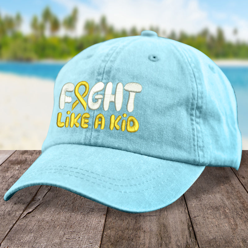 Childhood Cancer Fight Like A Kid Hat