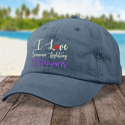 I Love Someone Fighting Alzheimers Hat
