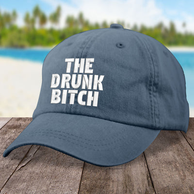The Drunk Bitch Hat