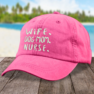 Wife Dog Mom Nurse Hat