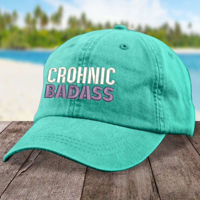 Crohn's Disease Chronic Badass Hat