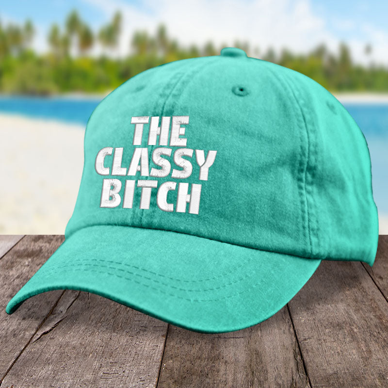 The Classy Bitch Hat