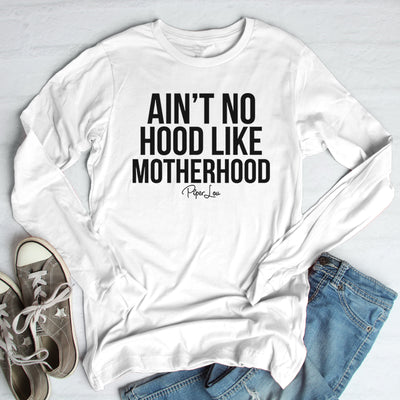Ain't No Hood Like Motherhood Outerwear