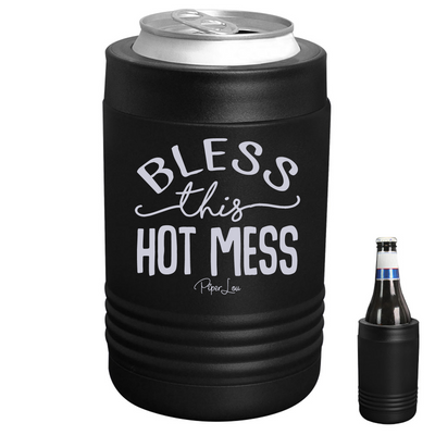 Bless This Hot Mess Beverage Holder
