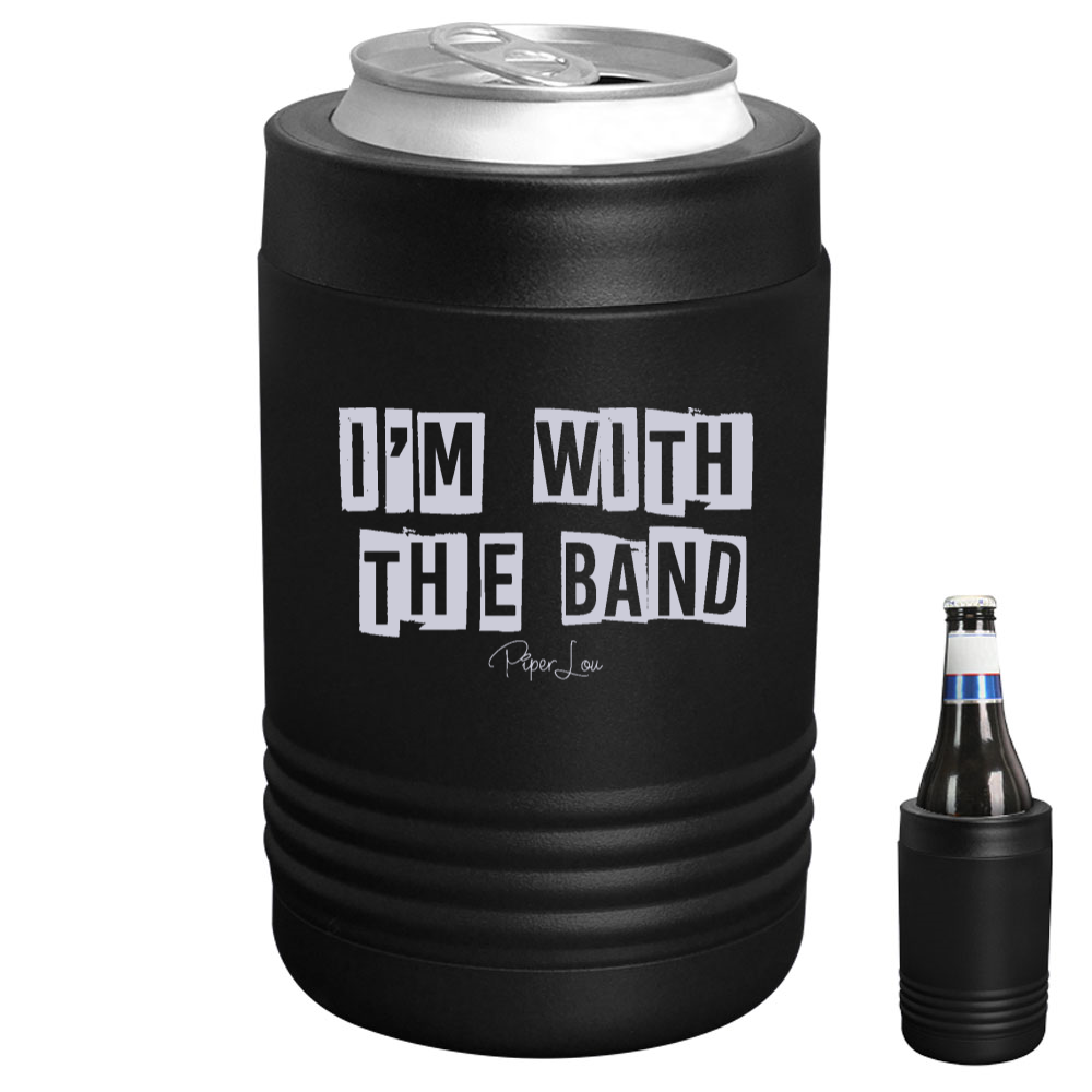 I'm With The Band Beverage Holder