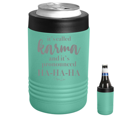 It's Called Karma Beverage Holder