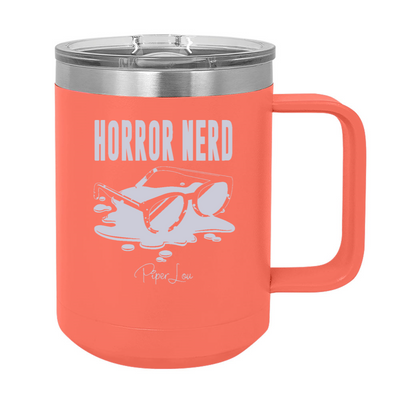 Horror Nerd 15oz Coffee Mug Tumbler
