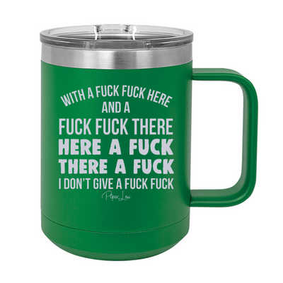 I Don't Give A Fuck Fuck 15oz Coffee Mug Tumbler