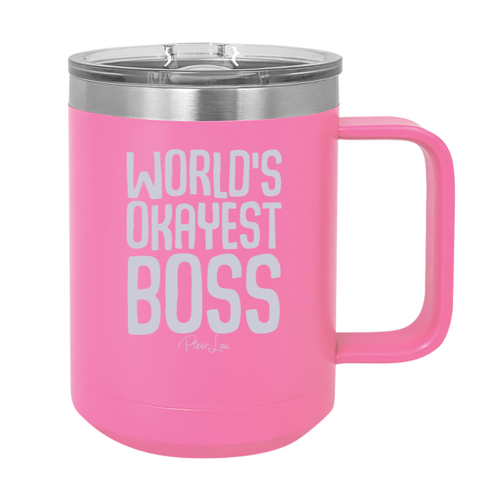 World's Okayest Boss 15oz Coffee Mug Tumbler