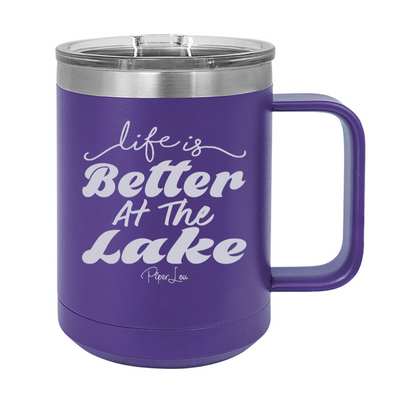 Life Is Better At The Lake 15oz Coffee Mug Tumbler