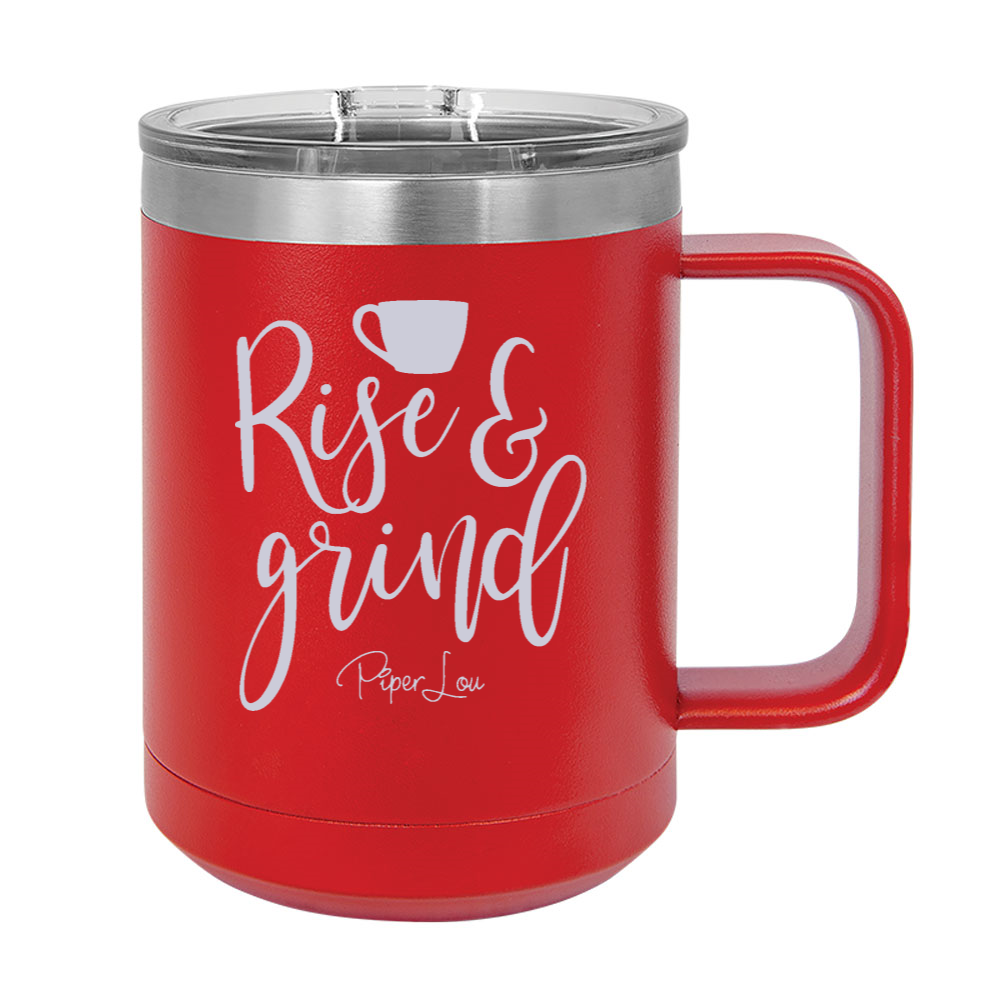 Rise And Grind 15oz Coffee Mug