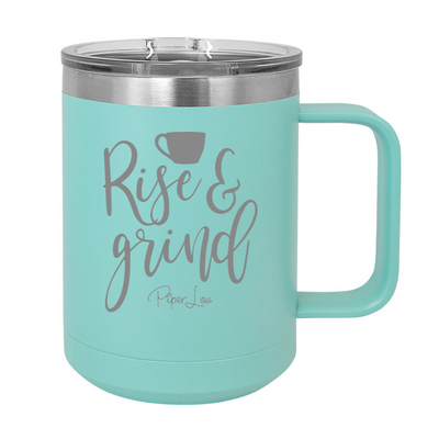 Rise And Grind 15oz Coffee Mug