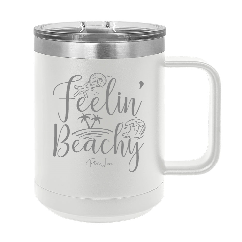 Feelin Beachy 15oz Coffee Mug Tumbler