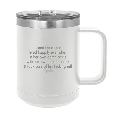 Happily Ever After In Her Own Damn Castle 15oz Coffee Mug Tumbler