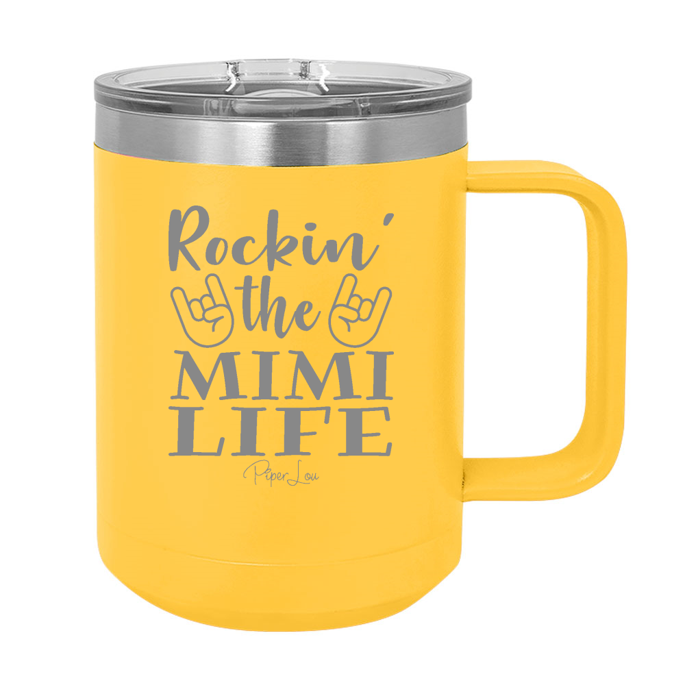 Rockin' The Mimi Life 15oz Coffee Mug Tumbler