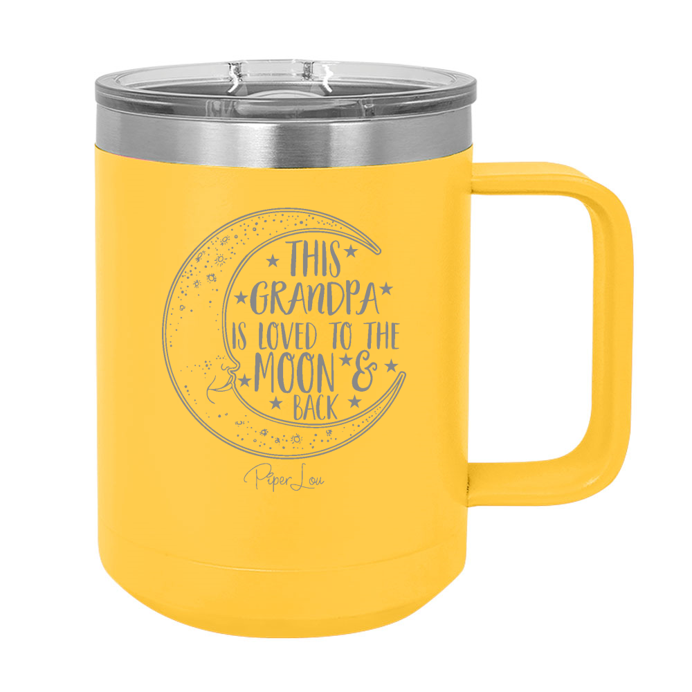 This Grandpa Is Loved To The Moon And Back 15oz Coffee Mug Tumbler