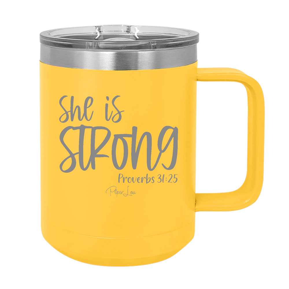 She Is Strong 15oz Coffee Mug Tumbler