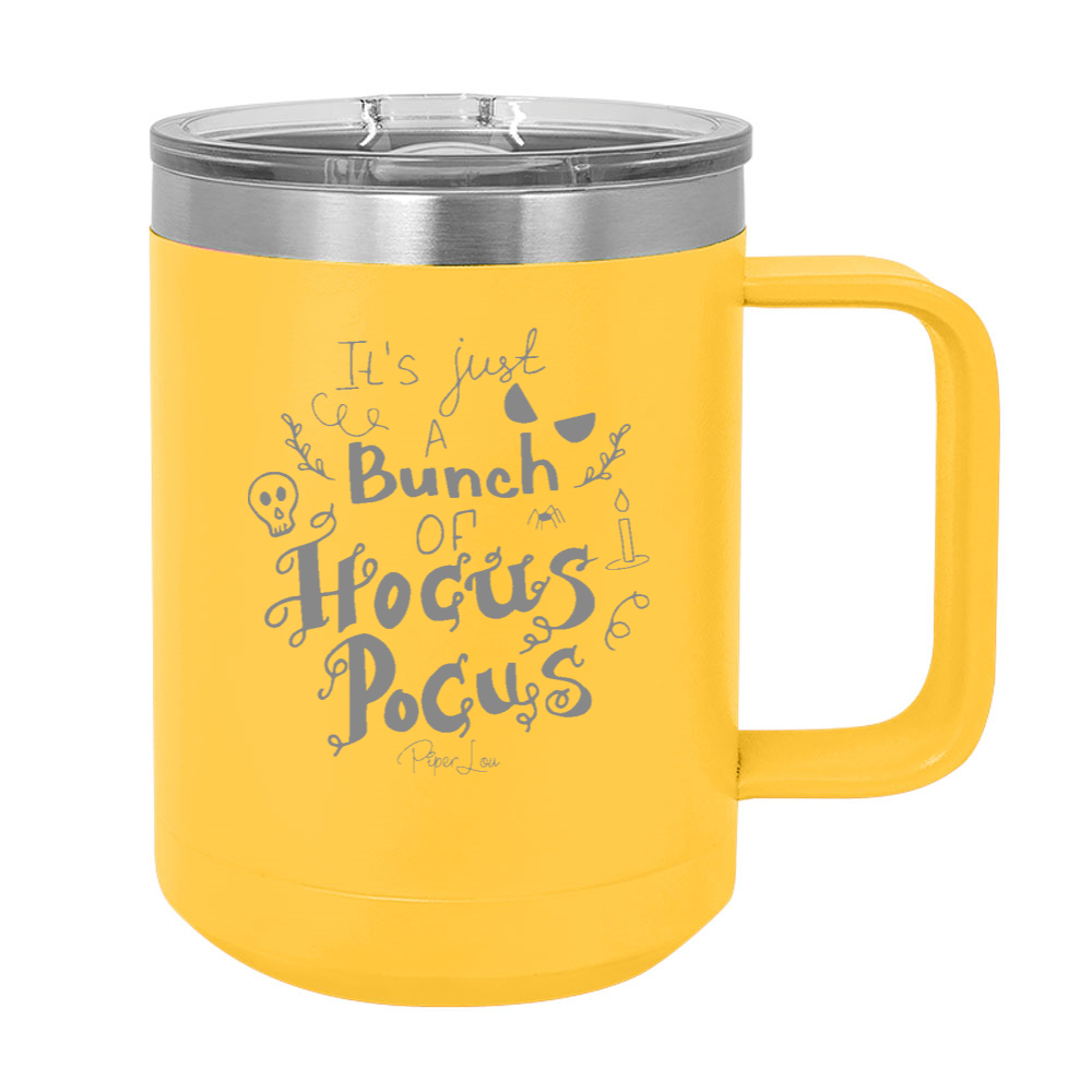 Just A Bunch Of Hocus Pocus 15oz Coffee Mug Tumbler