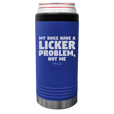 My Dogs Have A Licker Problem Beverage Holder