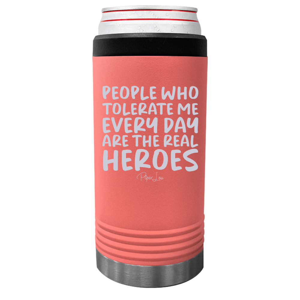 People Who Tolerate Me Beverage Holder