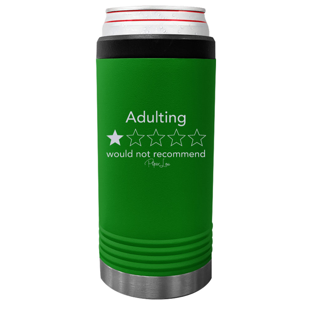 Adulting Would Not Recommend Beverage Holder