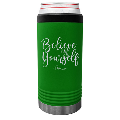 Believe In Yourself Beverage Holder