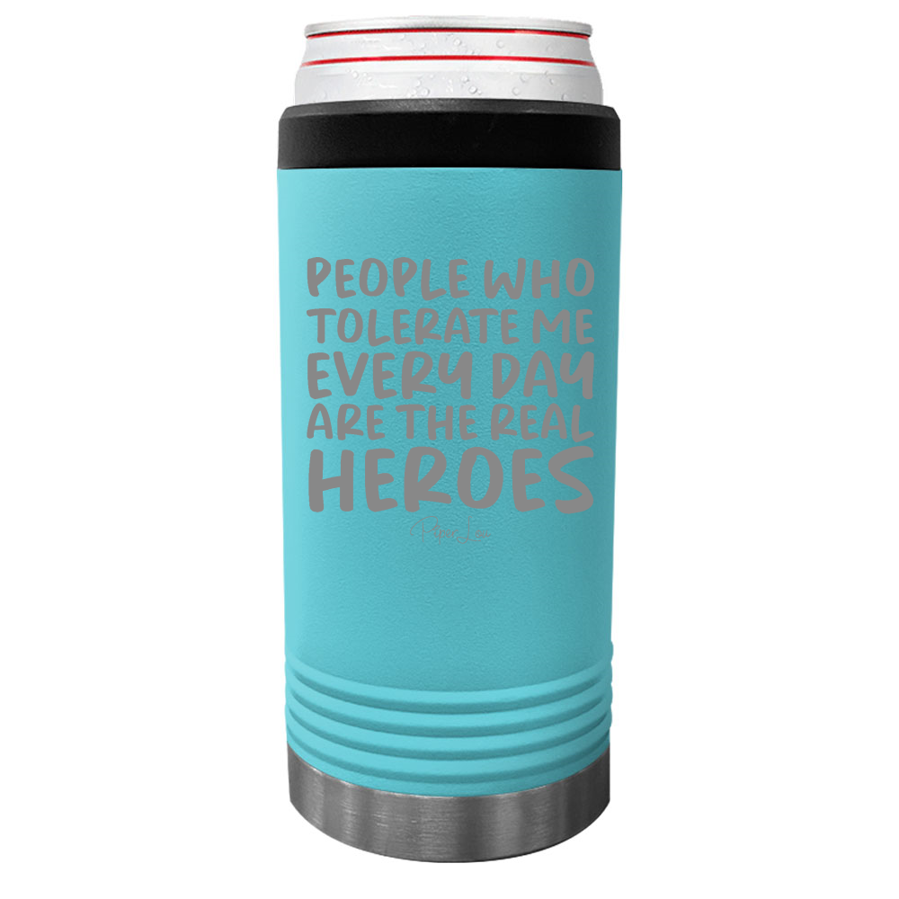 People Who Tolerate Me Beverage Holder