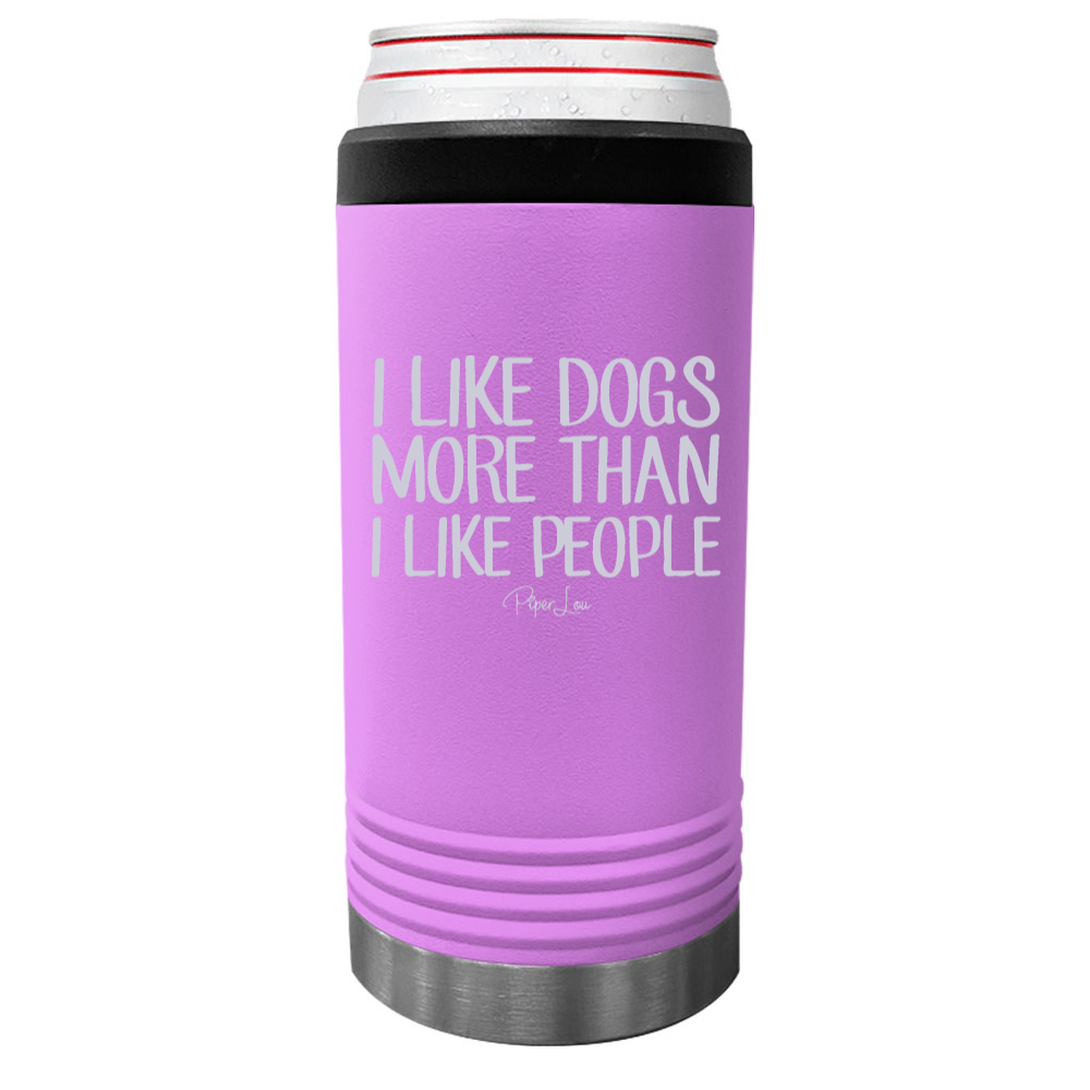 I Like Dogs More Than People Beverage Holder
