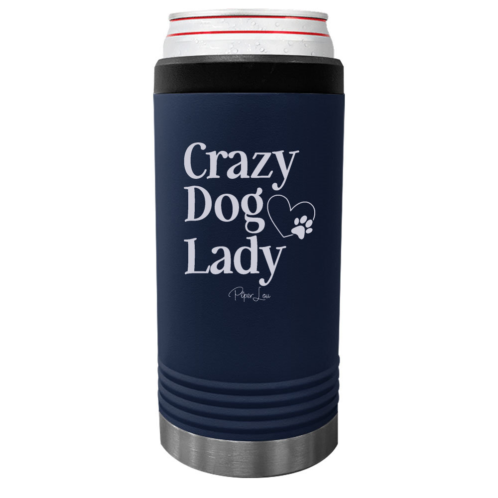 Crazy Dog Lady Beverage Holder