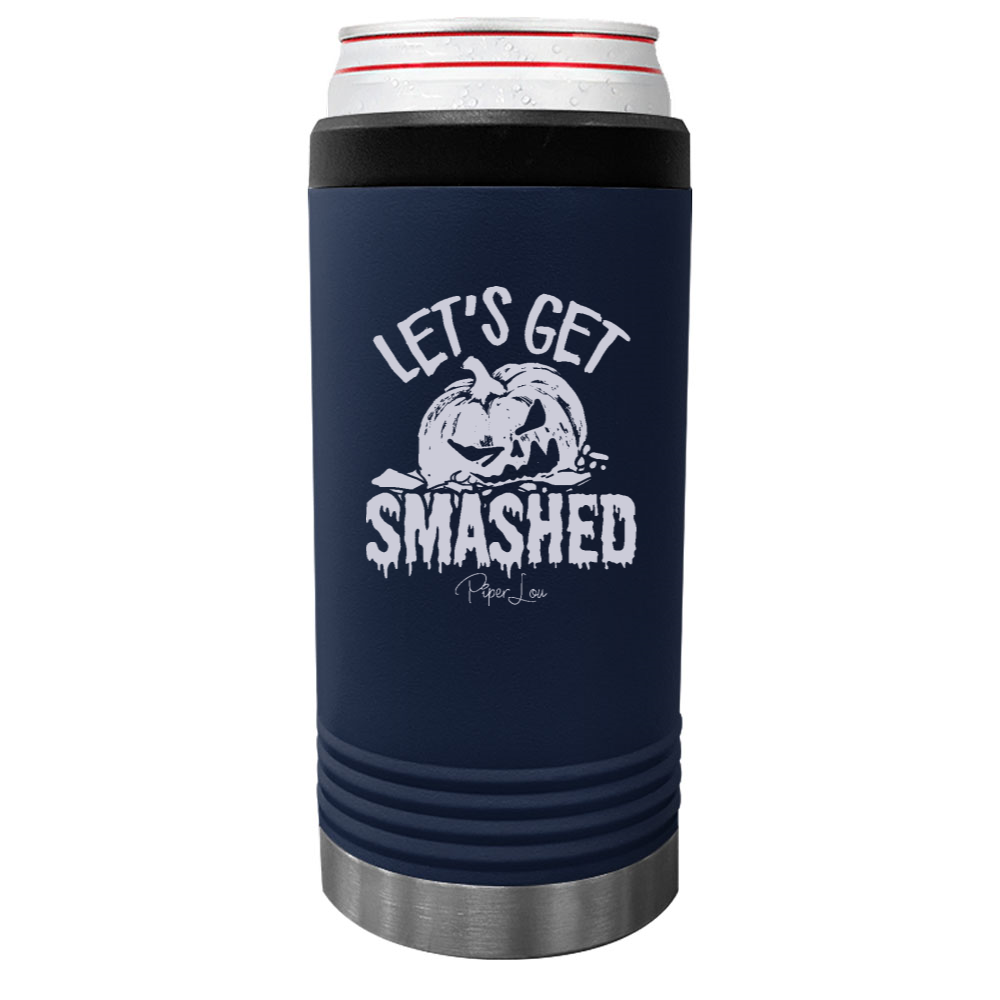 Let's Get Smashed Beverage Holder