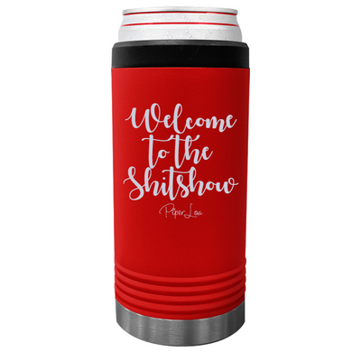 Welcome To The Shitshow Beverage Holder