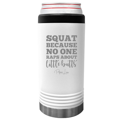Squat Because No One Raps About Beverage Holder