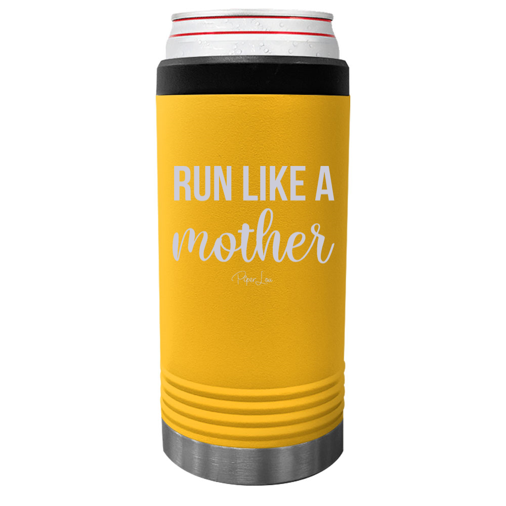 Run Like A Mother Beverage Holder