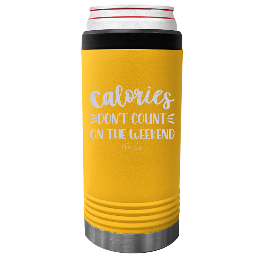 Calories Don't Count On The Weekend Beverage Holder