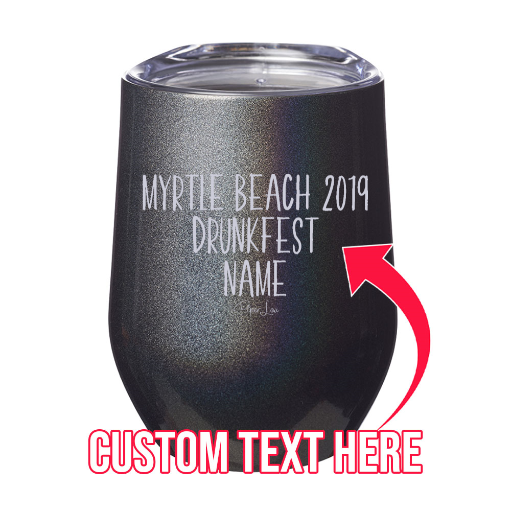 Vacation Drunkfest (CUSTOM) 12oz Stemless Wine Cup