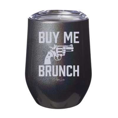 Buy Me Brunch 12oz Stemless Wine Cup