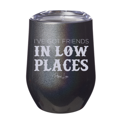 Friends In Low Places 12oz Stemless Wine Cup