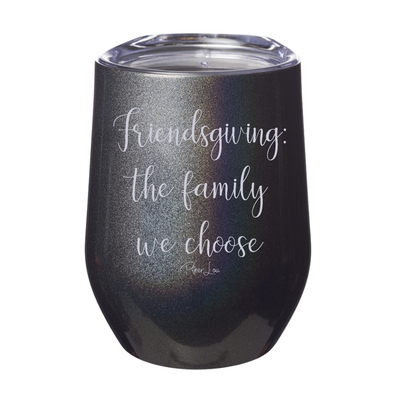 The Family We Choose 12oz Stemless Wine Cup