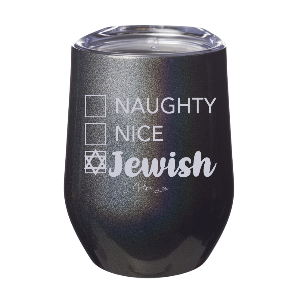 Naughty Nice Jewish 12oz Stemless Wine Cup