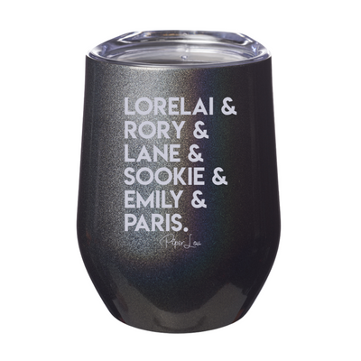 Lorelai & Rory & Lane & Sookie & Emily & Paris 12oz Stemless Wine Cup